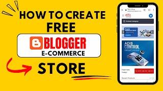 How to Create Free E-commerce Store on Blogger | Part-1 | Make a Money Online