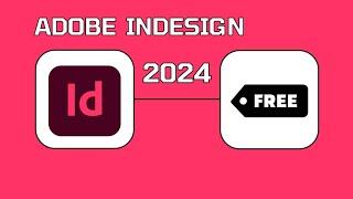 How to Install Adobe InDesign for Free on MacBook Pro 2024