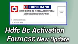 CSC Hdfc Bank Bc Activation Form || Hdfc Bank Bc Good News || Bc Active Form Fill Online
