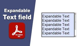 how to make expandable text field box in Adobe Acrobat Pro DC PDF Editor