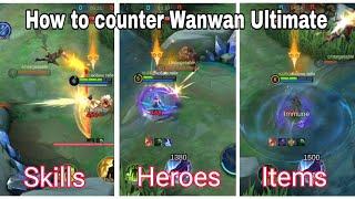 HOW TO COUNTER WANWAN ULTIMATE #mobilelegends