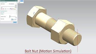 Bolt and Nut (Motion Simulation) Video Tutorial--Siemens NX