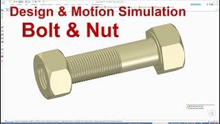 Solid Edge Tutorials #19 | Design & Motion Simulation Bolt and Nut (Thread practice)