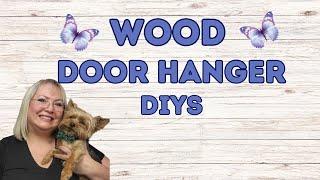 WOOD DOOR HANGER DIYS/WHAT WOOD YOU MAKE CHALLENGE