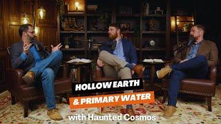 Hollow Earth & Primary Water | ICYMI w  @hauntedcosmos_