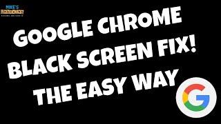 Google Chrome Browser Black Screen Fix For GPU Cache