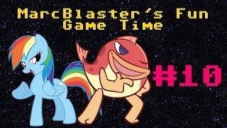 MarcBlaster's Fun Game Time - Episode #10 (4/11/2020)