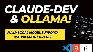 Claude Dev + Ollama: BEST Coding Agent with FULLY OLLAMA Support + Groq|Local Cursor Alternative