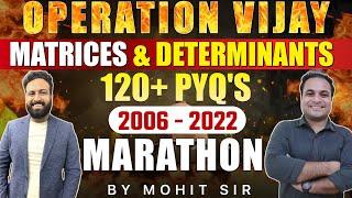 Matrices & Determinant NDA PYQs (2006 - 2022) | NDA PYQs - Operation Vijay | Learn With Sumit