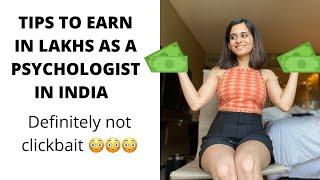 Earn in LAKHS being a PSYCHOLOGIST in India | IS THIS CLICKBAIT?