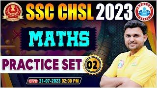 SSC CHSL 2023, CHSL Maths Practice Set 02, CHSL Maths PYQs, CHSL Maths Questions By Rahul Sir