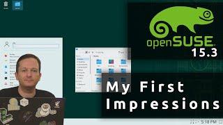 openSUSE 15.3 First Impressions & Preview