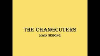 The changcuters - main serong (lirik)