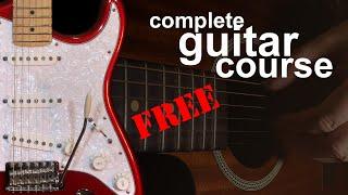 FREE guitar lessons - a complete beginners online guitar course (FREE)