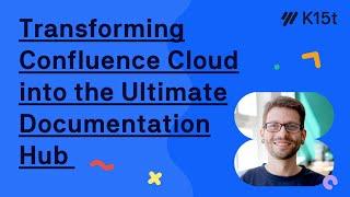 Transform Confluence Cloud into the Ultimate Documentation Hub