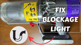 How to fix blockage light on Dyson vacuum.