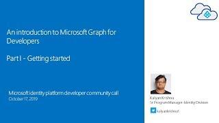 An introduction to Microsoft Graph for developers - Part I - Getting started - October 2019