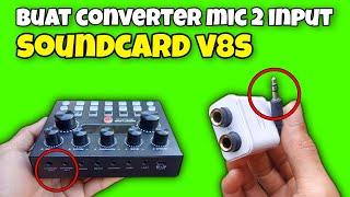 Membuat Converter mic dynamic 2 input soundcard v8s