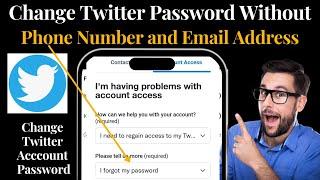 How to change twitter password without phone number or gmail