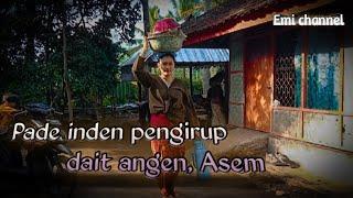 Pade inden pengirup dait angen asem