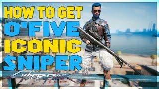 Cyberpunk How To Get The 0'Five Iconic Sniper Rifle