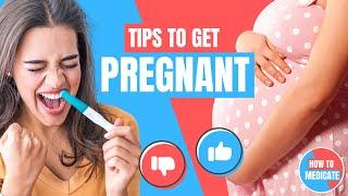 How to get pregnant FAST (TIPS) - Doctor Explains