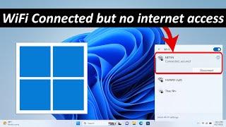 wifi connected but no internet access windows 11