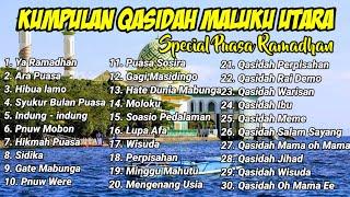 KUMPULAN QASIDAH MALUKU UTARA - 30 LAGU QASIDAH TERBAIK ( NO IKLAN )