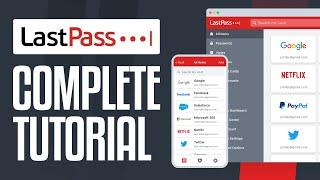 How to Use LastPass Password Manager (2024) Step by Step Tutorial