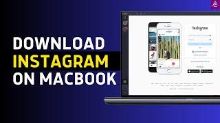 How To Download Instagram on MacBook Air/Pro/M1/Intel