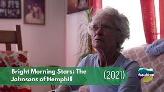 Bright Morning Stars: The Johnsons of Hemphill