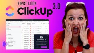 ClickUp 3.0 First Look
