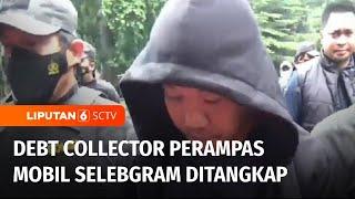 Debt Collector Perampas Mobil Selebgram Clara Shinta Ditangkap di Sumatera Utara | Liputan 6