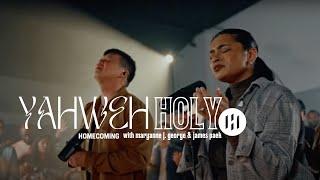 Yahweh Holy (Live) | Homecoming, Maryanne J George, James Paek