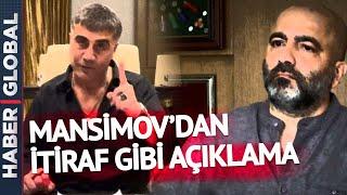 Mansimov’dan Sansasyonel Açıklama! Mübariz Mansimov: Sedat Peker’in Söylediği Her Şey Doğrudur