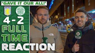 Aston Villa 4-2 Celtic | 'GAVE IT OUR ALL!' | Full-Time Reaction