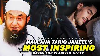 Maulana Tariq Jameel's Most Inspiring Bayan for Peaceful Sleep | Relaxing Bayan | Light to Humanity