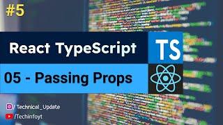 Props With React Typescript Passing Props to Components