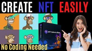 How To Create NFT Collection | Without Coding Knowledge | Review NFT Collection Maker | Demo