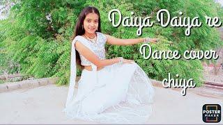 Daiya Daiya re Dance cover chiya || mandi dabwali