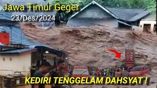 KEDIRI MELUAP DAHSYAT!! NGERI TANGGUL JEBOL & BANJIR KOTA KEDIRI JAWA TIMUR 23/12/2024