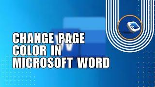  MASTERY: how to change page Color In Microsoft Word | NEW UPDATE