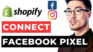 How to Connect Facebook Pixel to Shopify 2024