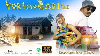 NEW NAGPURI SONG || TOR TOTO GADI ME || RAP SONG || Singer- TANISHA & M LOHARA