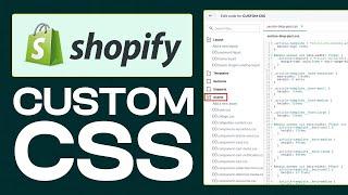 How to Use The Custom CSS Field in Shopify 2024 (Step by Step)