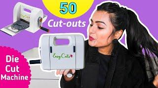 50 Cut-outs using DIE CUT Machine | Super Easy and Fun |