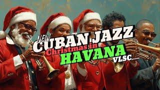 Havana Christmas Nights: Holiday Classics got that CUBAN Jazz treatment and it's PURE FIRE! 