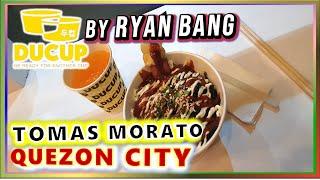 Ducup | Tomas Morato | Food Trip | May 2023