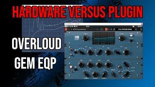 Best Pultec plugin out there? Overloud Gem EQP versus Warm Audio EQP-WA and UAD EQP-1A