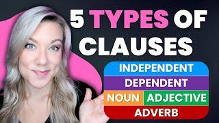 5 Types of Clauses in English Grammar